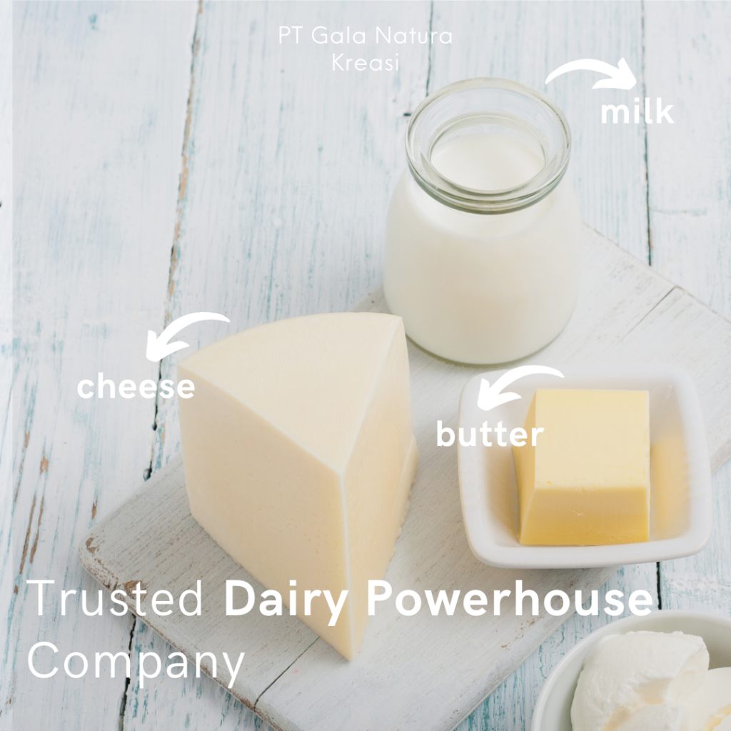 A Trusted Dairy Products Powerhouse Company